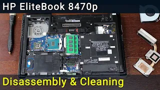 HP EliteBook 8470p Disassembly, Fan Cleaning and Thermal Paste Replacement