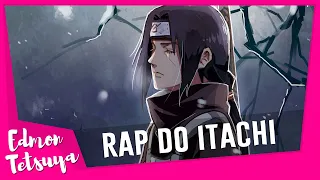 Edmon Tetsuya - Uchiha Itachi (New Anime Rap 2021)