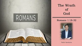 The Wrath of God (Romans 1:18-32) sermon only