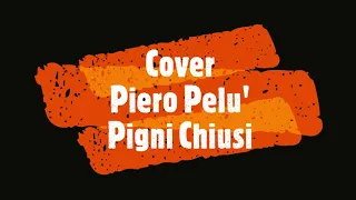 Pugni chiusi - Piero Pelù | Cover Rock