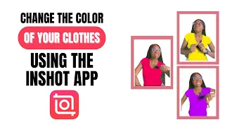 CHANGE THE COLOUR OF CLOTHES IN YOUR VIDEO (INSHOT TUTORIAL)