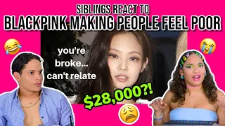 Siblings react to BLACKPINK making people feel poor | REACTION 😮😫