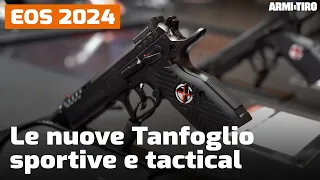 Eos 2024: le nuove Tanfoglio sportive e tactical