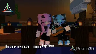 [MINECRAFT PRISMA 3D ANIMATED TEMPLATE] Because of you 🎶🇮🇩