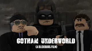 Batman Gotham underworld a bloxburg film