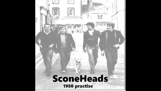 SCONEHEADS : 1980 Practise  : UK Punk Demos