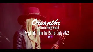 Orianthi "Live from Hollywood" Available from the 15th of July 2022.