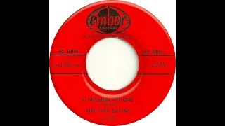 The Five Satins - A Million To One 1957