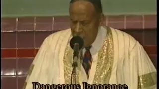 “Dangerous Ignorance” | The Honorable Bishop James E. Tyson, Founder