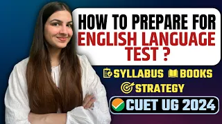 CUET UG 2024 English Syllabus, Books, Strategy | How to prepare for English Language Test? #cuet