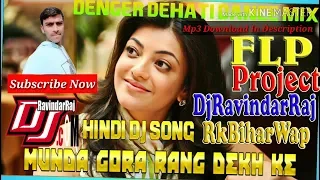 Munda Gora Rang Dekh Ke free flp || Hard Dholki Remix Dj free flp || Hindi Old Is gold flp project