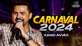 XAND AVIÃO - CARNAVAL 2024 - AO VIVO [FEVEREIRO ATUALIZADO]