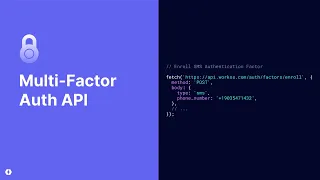 A Look At Our New Multi-factor Authentication (MFA) API