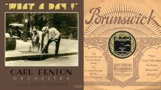 1929, What A Day, The Rainbow Man, Carl Fenton Orch. HD 78rpm