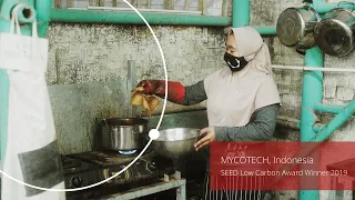 Mycotech, Indonesia – SEED Low Carbon Award Winner 2019