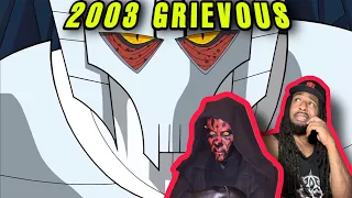 Star Wars CW WHO IS 2003 GRIEVOUS REACTION! ITS BLASPHEMY IF YOU THINK HE CAN BEAT MAUL!!!