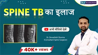 Spine TB Causes, Symptoms And Treatment in Noida & Delhi NCR | Spine Treatment - Dr Devashish Sharma