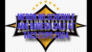 ARMSCOR BODEGA SALE AND TACS EXPO 2024…Meron nang schedule.