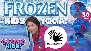 Frozen - (Deaf Friendly with BSL) - A Cosmic Kids Yoga Adventure