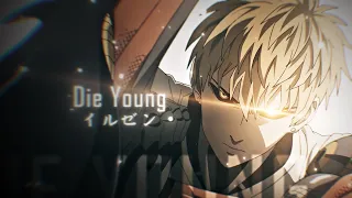 「Die Young 👒」Anime mix Flow「Edit/AMV」4k