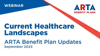 ARTA Presents - Current Healthcare Landscape