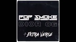 Pop Smoke - Dior (OG + Original Verse) [BEST ONE]