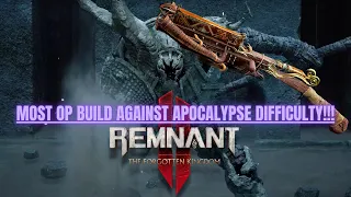 Remnant 2 |  OP Apocalypse Trinity Build!