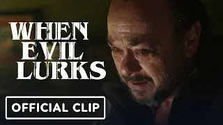 When Evil Lurks - Exclusive Official Clip (2023) Luis Ziembrowski