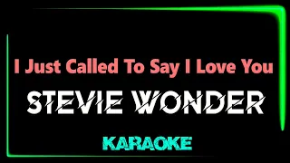 Stevie Wonder - I Just Called To Say I Love You - KARAOKE