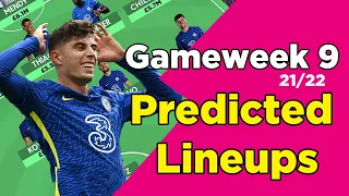 Gameweek 9: Team by Team Predicted Lineups | Fantasy Premier League 2021/22 | FPL