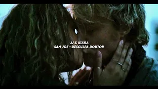 JJ & Kiara - Desculpa Doutor