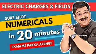 Electric Charges & Fields💥SURE SHOT Numericals in 20 minutes🌞Class 12 Physics @ArvindAcademy