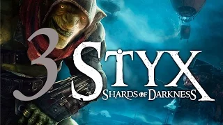 Прохождение Styx: Shards of Darkness #3 Скипетр