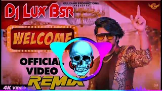 [REMIX] Welcome Gulzaar Chhaniwala full vibration Dhol mix