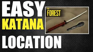HOW TO FIND THE KATANA IN THE FOREST - EASY