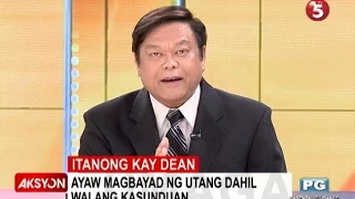 Itanong kay Dean | Ayaw magbayad ng utang dahil walang kasunduan