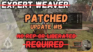 Bellwright Tips | Expert Weaver NO REP/NO LIBERATED Required!