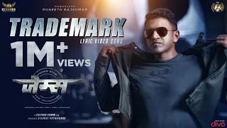 Trademark - Lyric Video Song (Hindi) | James | Puneeth Rajkumar | Chethan Kumar | Charan Raj