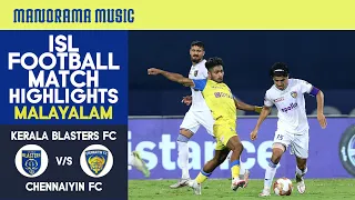 Kerala Blasters FC V/s Chennaiyin FC | Match102 | ISL Match Highlights | Malayalam Commentary