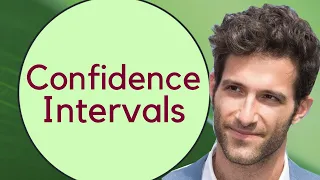 What are confidence intervals? Actually.