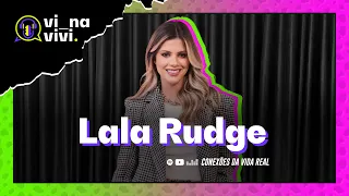 LALA RUDGE | Vi na Vivi #024