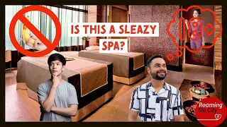 How to Detect a Seedy Massage Shop/Spa in Singapore