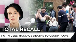 Beslan: Tragedy that Putin used to get rid of local governments. Total Recall #3