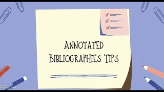 What is an Annotated Bibliography? (Citations)