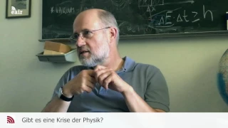 Frage an Professor Dr. Harald Lesch: Gibt es eine Krise der Physik?