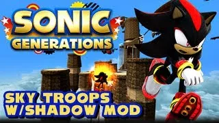 Sonic Generations PC - (1080p) Sky Troops w/Shadow Mod