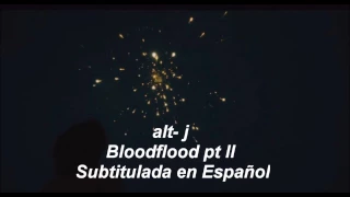 Bloodflood pt II - Alt-j