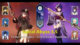 C2 Hu Tao 2 Hydro & C3 (C1) Raiden Hypercarry | Sprial Abyss 3.5 - 9 Stars | Genshin Impact