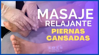 CÓMO hacer un masaje RELAJANTE 🦵| PIERNAS CANSADAS - TUTORIAL✅ PASO A PASO  #EDES