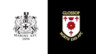 Marine vs Glossop North End - Match Highlights